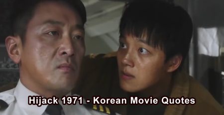 Hijack 1971 Korean Movie Quotes