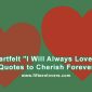 I will always love you quotes